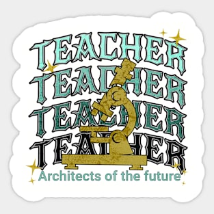 Teacher - Architects of the future Sticker